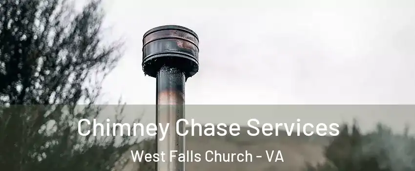  Chimney Chase Services West Falls Church - VA