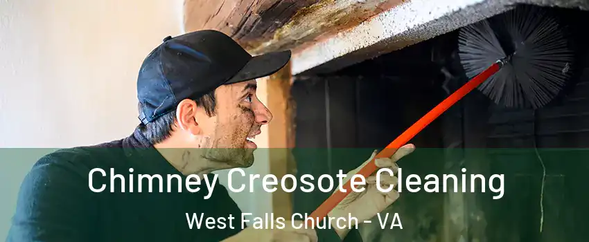  Chimney Creosote Cleaning West Falls Church - VA