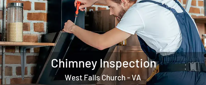  Chimney Inspection West Falls Church - VA