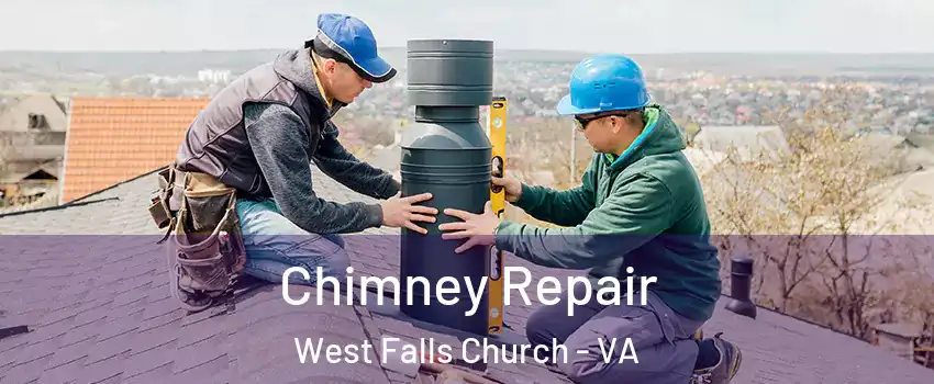  Chimney Repair West Falls Church - VA