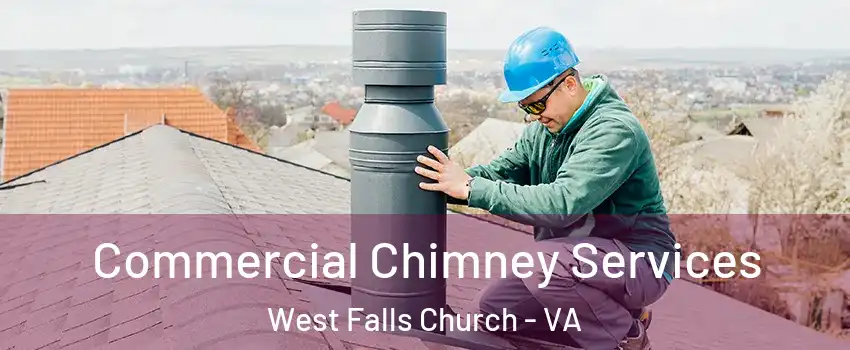  Commercial Chimney Services West Falls Church - VA