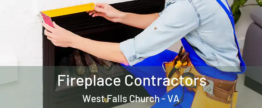  Fireplace Contractors West Falls Church - VA
