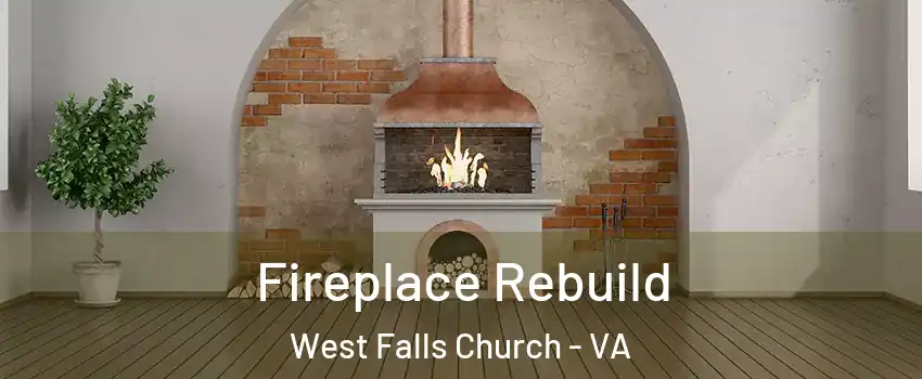  Fireplace Rebuild West Falls Church - VA