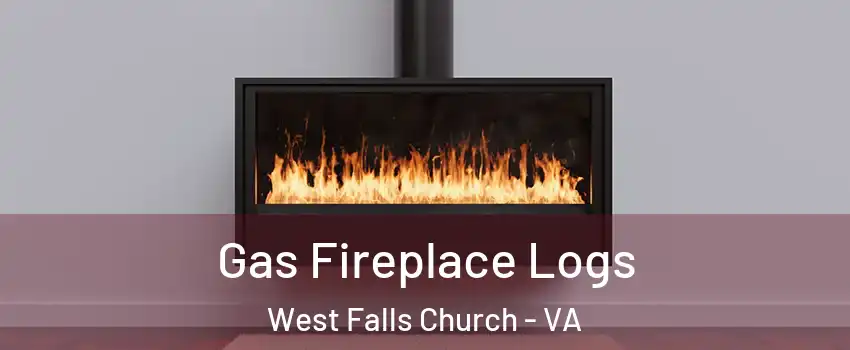  Gas Fireplace Logs West Falls Church - VA