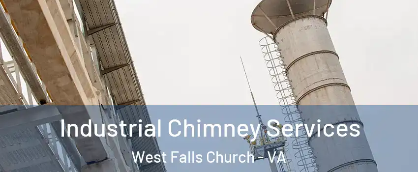  Industrial Chimney Services West Falls Church - VA