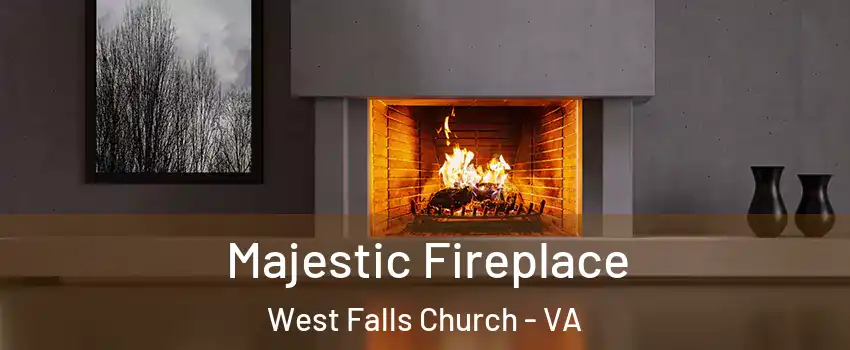 Majestic Fireplace West Falls Church - VA