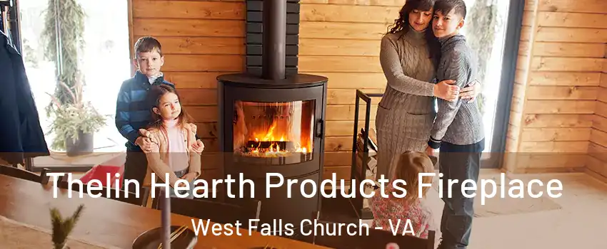  Thelin Hearth Products Fireplace West Falls Church - VA